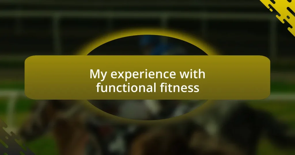 My experience with functional fitness