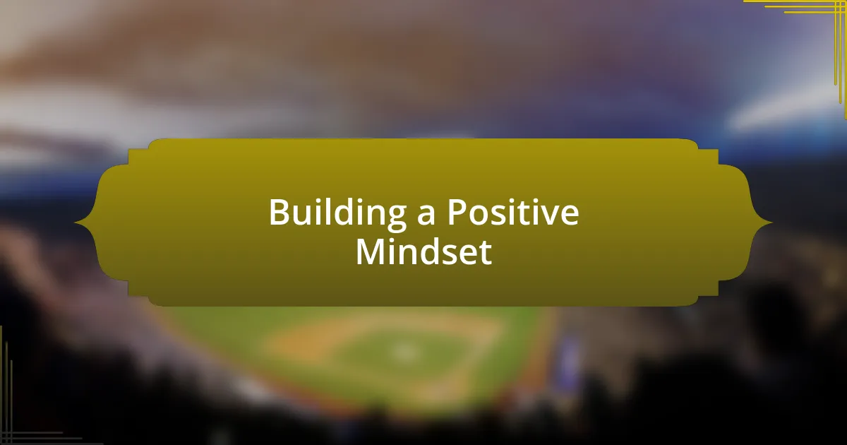 Building a Positive Mindset