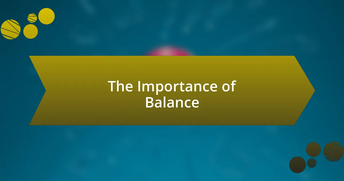 The Importance of Balance