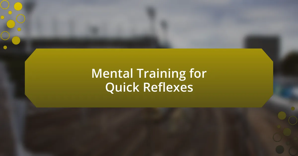 Mental Training for Quick Reflexes