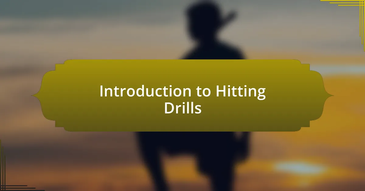 Introduction to Hitting Drills