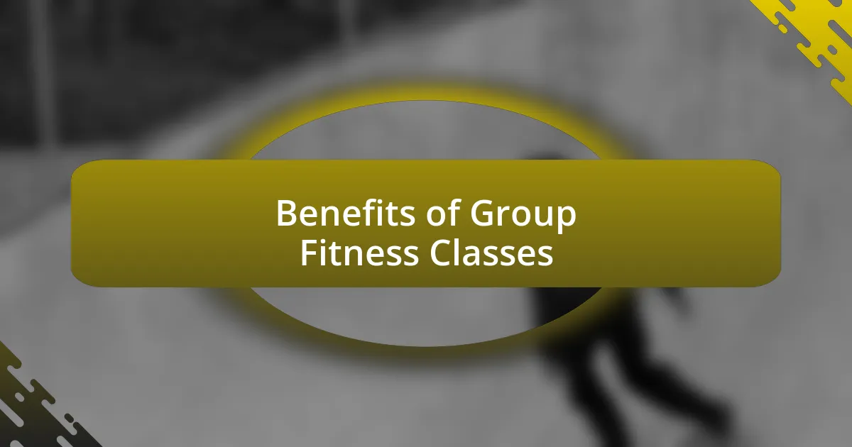 Benefits of Group Fitness Classes