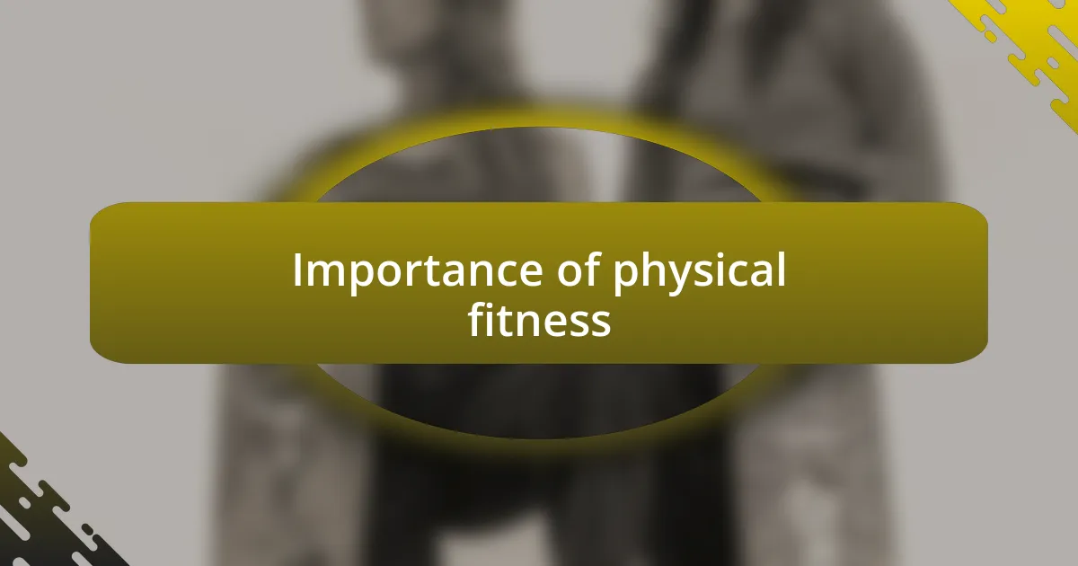 Importance of physical fitness