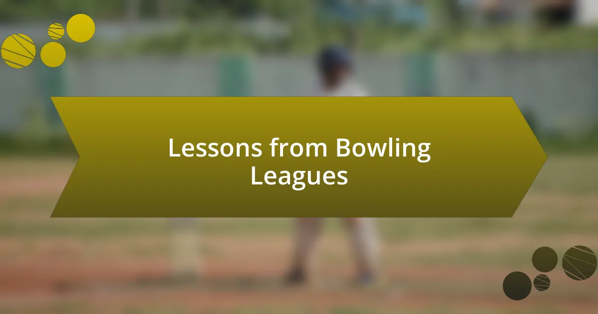 Lessons from Bowling Leagues