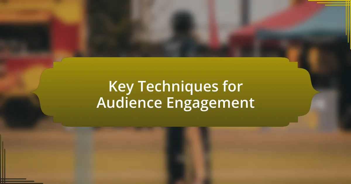 Key Techniques for Audience Engagement